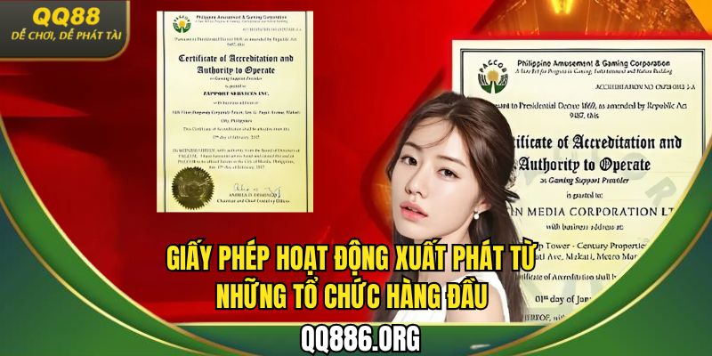 Giấy phép hoạt động xuất phát từ những tổ chức hàng đầu