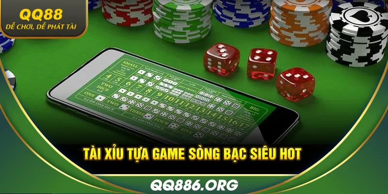 Tài xỉu tựa game sòng bạc siêu hot